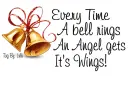 Christmas Every time a bell ring an angel gets it's wings