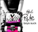 girls rule boys suck