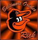 Baltimore Orioles - Rick