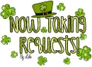 Now Taking Requests Shamrock St. Patrick's Day