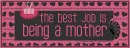 FB-Timeline: The Best Job Is Being A Mother!