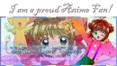 Sakura Card Captor -  Proud anime fan