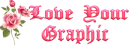 Love Your Graphic