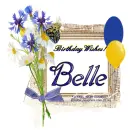 Belle - Birthday Wishes - Flowers