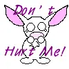 Don't Hurt Me!