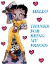 Betty Boop want tell you thank and for being my friend