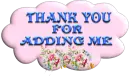 Thank You For Adding Me