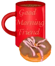 Good Morning Friend