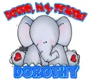 Hello, My Friend ~ Dorothy