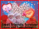 bestfriends forever - love and hugs from jenny