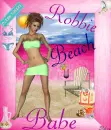 Robbie -Beach Babe