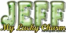 Jeff ~ My Lucky Charm - fg