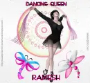 DANCING QUEEN - RAMESH