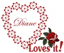 Loves it! - Diane