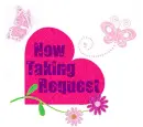 Now Taking Request!