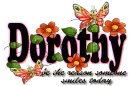 dorothy be the reason