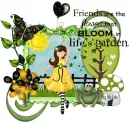  Friends are the flowers that bloom in life's garden
