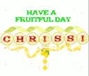 FRUITFUL DAY - CHRISSI