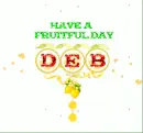 FRUITFUL DAY - DEB