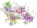 Have a nice day/flowers