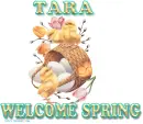 Tara Welcome Spring