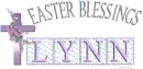 Lynn Easter Blessings