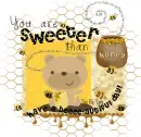 You are sweeter than honey have a beautiful day friend