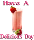 Have A Delicious Day