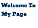 Welcome To My Page!!!