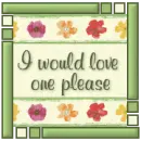 I would love one please
