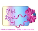 Mel - Loves It - Tag