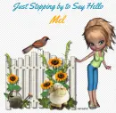 JUST STOPPING BY - MEL