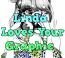 Linda Loves Your Graphic