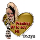 Tonya  Passing By To Say Hi