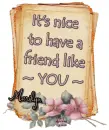 Friend Like You ~ Marilyn