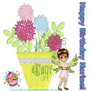 Norine - Birthday Day - Flowers