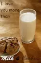 I Love You More Than Milk and Cookies