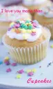 I Love You More Than Cupcakes