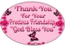 Thank you for your precious friendship