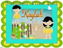 Kaylah -Summer Time Fun