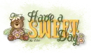 Have a Sweet Day
