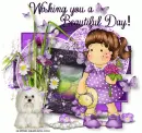 Wishing you a Beautiful Day