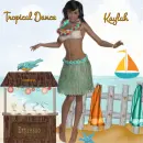 Tropical Dance - Kaylah