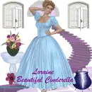 Beautiful Cindrella - Loraine
