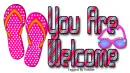 You Are Welcome