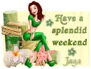 Splendid Weekend ~ Jaya
