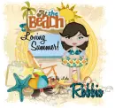 Robbie  - Loving Summer at the Beach