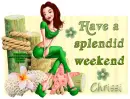 Splendid Weekend ~ Chrissi