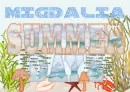 SUMMER DAYZ - MIGDALIA