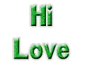 Hi Love